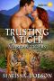 [Alaskan Tigers 05] • Trusting a Tiger